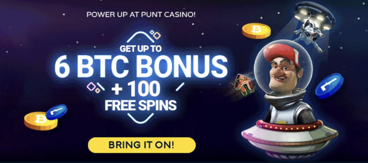 Punt Casino’s Welcome Package offers up to 6 BTC in bonus funds and 100 free spins with the first 3 deposits. 