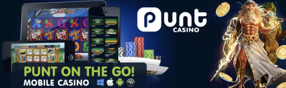 Punt Casino mobile is better than ever.