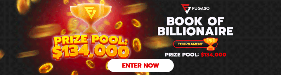 Enter the Book of Billionaire Tournament to win a share of $134,000 weekly simply by playing qualifying Fugaso games.