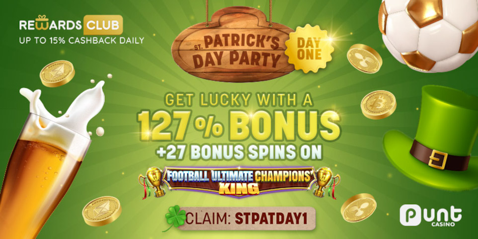 Day 1 of the St. Patrick's Day Party at Punt offers a 127% bonus and 27 free spins in Football Ultimate Champions' King slot from Reevo.
